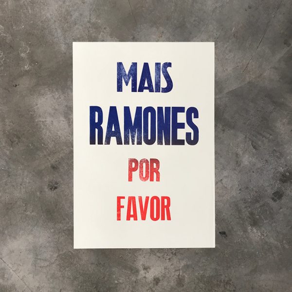 Cartaz Mais ramones por favor