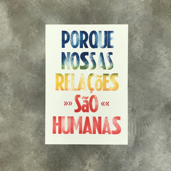 Cartaz Porque nossas relações são humanas