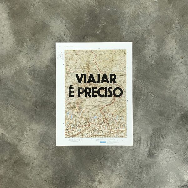 Viaja é preciso